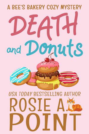 Death and Donuts【電子書籍】[ Rosie A. Poi