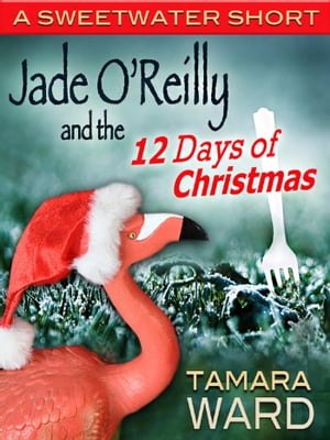 Jade O'Reilly and the 12 Days of Christmas (A Sw