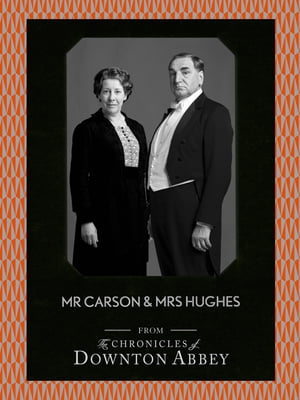 Mr Carson and Mrs Hughes (Down