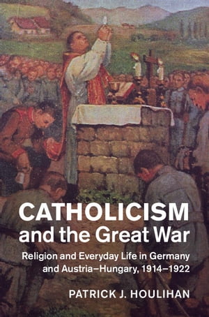 Catholicism and the Great War