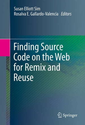 Finding Source Code on the Web for Remix and Reuse