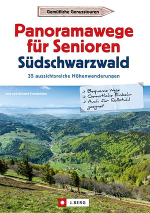 Panoramawege für Senioren Süd-Schwarzwald