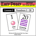 ŷKoboŻҽҥȥ㤨German Lesson 1: Numbers 1 to 20Żҽҡ[ Cory Spry ]פβǤʤ80ߤˤʤޤ