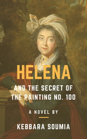 Helena and The Secret of The Painting No. 100【