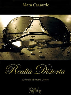 Realt? distorta【電子書籍】[ MARA CASSARDO ]
