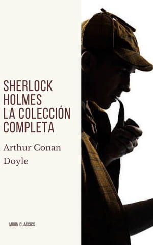 Sherlock Holmes: La colecci?n completa