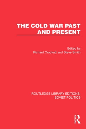 The Cold War Past and PresentŻҽҡ