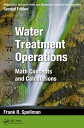 Mathematics Manual for Water and Wastewater Treatment Plant Operators: Water Tre...