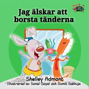 Jag älskar att borsta tänderna