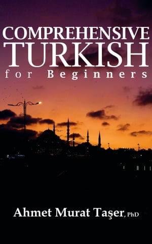 Comprehensive Turkish For Beginners