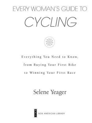 Every Woman's Guide to Cycling