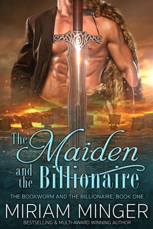 The Maiden and the Billionaire【電子書籍】 Miriam Minger