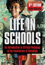 Life in Schools An Introduction to Critical Peda