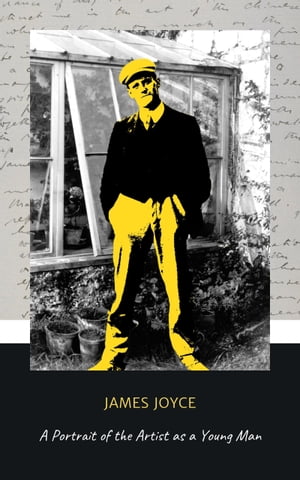 ŷKoboŻҽҥȥ㤨A Portrait of the Artist as a Young Man (Annotated and Well-formattedŻҽҡ[ James Joyce ]פβǤʤ669ߤˤʤޤ