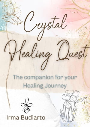 Crystal Healing Quest