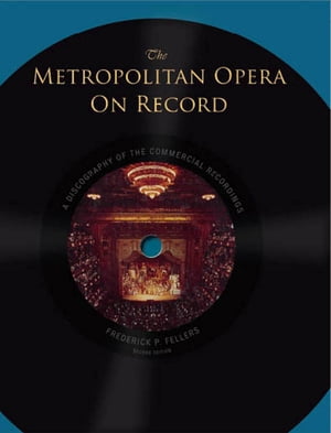 The Metropolitan Opera on Record