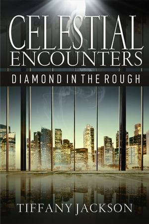 Celestial Encounters: Diamond in the Rough【電