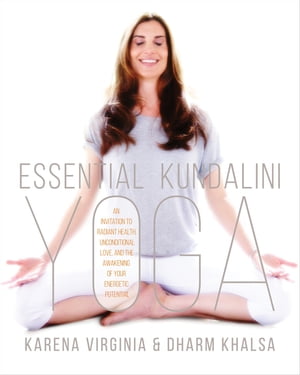 Essential Kundalini Yoga