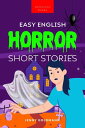 ŷKoboŻҽҥȥ㤨Easy English Horror Short Stories 9 Spooky Tales for Adventurous English LearnersŻҽҡ[ Jenny Goldmann ]פβǤʤ567ߤˤʤޤ