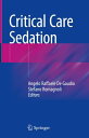 Critical Care Sedation【電子書籍】