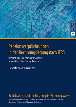 Pensionsverpflichtungen in der Rechnungslegung nach IFRS