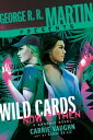George R. R. Martin Presents Wild Cards: Now and Then A Graphic Novel【電子書籍】[ Car...