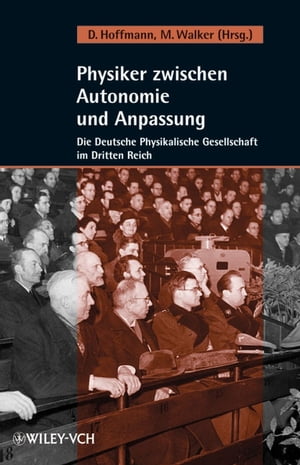 Physiker zwischen Autonomie und Anpassung