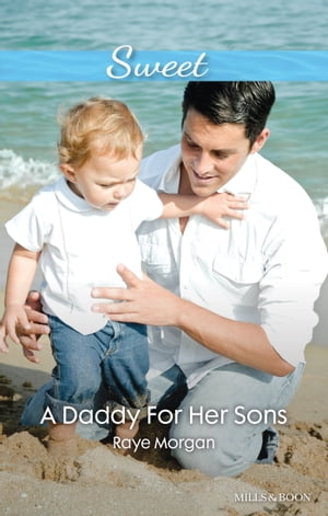 A Daddy For Her SonsŻҽҡ[ Raye Morgan ]