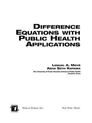 Difference Equations with Public Health Applications