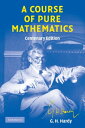 A Course of Pure Mathematics【電子書籍】 G. H. Hardy