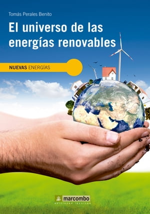 El universo de las energ?as renovables【電子書籍】[ Tom?s Perales Benito ]