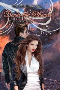 Bonds and Alliances (The Presenting Saga Book 4)