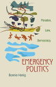 Emergency Politics Paradox, Law, Democracy