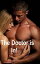 The Doctor is In : Erotic Romance