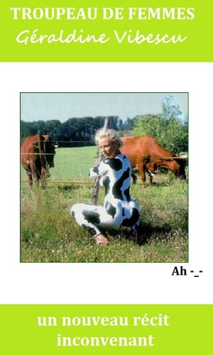 Troupeau de femmes【電子書籍】[ G?raldine Vibescu ]