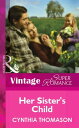 Her Sister's Child (Mills & Boon Vintage Superromance)