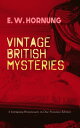 VINTAGE BRITISH MYSTERIES 6 Intriguing Brainteasers in One Premium Edition The Shadow of the Rope, The Camera Fiend, Dead Men Tell No Tales, Witching Hill, Stingaree, At the Pistol 039 s Point The Shadow of a Man (Thriller Classics Ser【電子書籍】