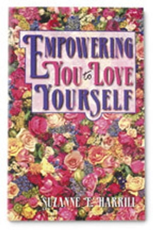 Empowering You to Love Yourself (Revised Edition)