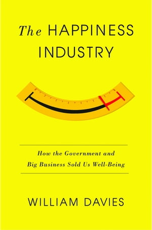 The Happiness Industry