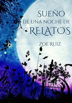 ŷKoboŻҽҥȥ㤨Sue?o de una noche de relatosŻҽҡ[ Zoe Ruiz ]פβǤʤ99ߤˤʤޤ