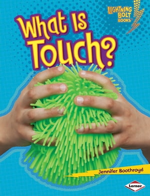 What Is Touch?【電子書籍】[ Jennifer Booth