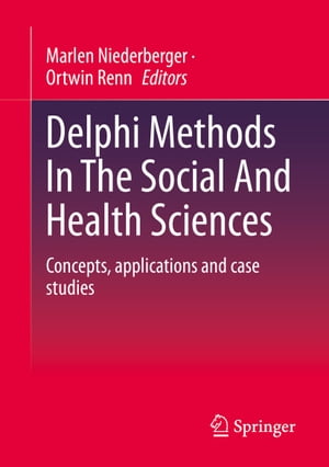 Delphi Methods In The Social And Health Sciences