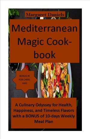 Mediterranean Magic Cookbook