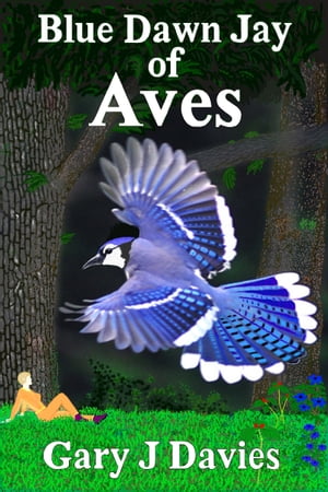 Blue Dawn Jay of AvesŻҽҡ[ Gary J. Davies ]