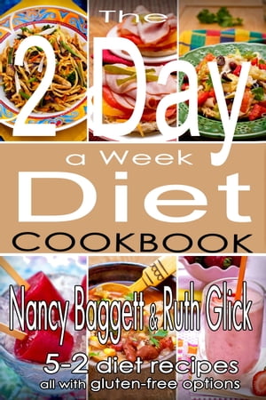 The 2 Day a Week Diet Cookbook 5-2 Diet Recipes 