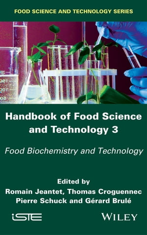 Handbook of Food Science and Technology 3 Food Biochemistry and TechnologyŻҽҡ