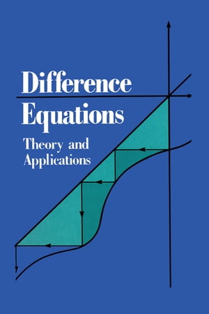 Difference Equations, Second Edition【電子書籍】[ Ronald E. Mickens ]