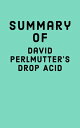 Summary of David Perlmutter