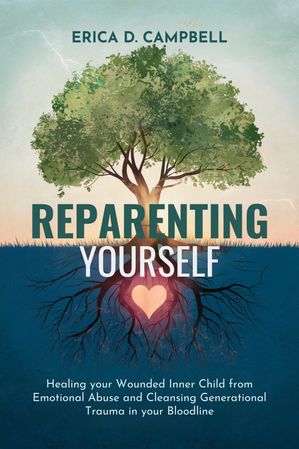Reparenting Yourself