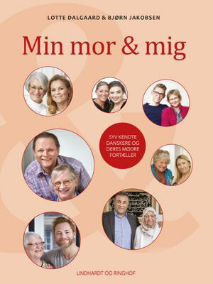 Min mor og migŻҽҡ[ Lotte Dalgaard ]